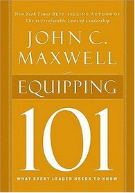 Equipping 101 (Maxwell, John C.)