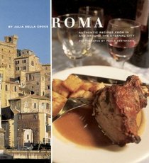 Roma: Authentic Recipes from In and Around the Eternal City