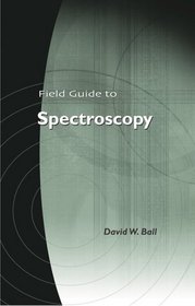 Field Guide to Spectroscopy (SPIE Vol. FG08)