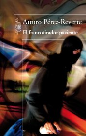 El francotirador paciente (Spanish Edition)