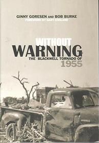 Without Warning: The Blackwell Tornado of 1955