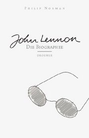 John Lennon. Die Biographie