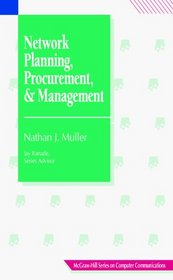 Network Planning, Procurement, and Management (Mcgraw-Hill Series on Computer Communications)