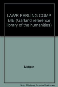 LAWR FERLING COMP BIB (Garland reference library of the humanities)