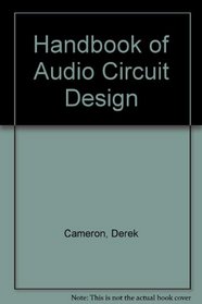 Handbook of audio circuit design
