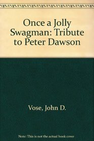 Once a Jolly Swagman: Tribute to Peter Dawson