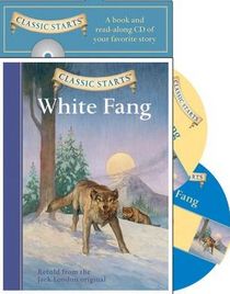 Classic Starts Audio: White Fang (Classic Starts Series)