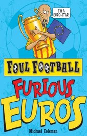 Furious Euro's (The European Championship, 1960-2008) (Foul Football)