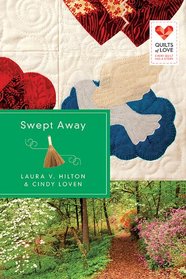 Swept Away (Quilts of Love)