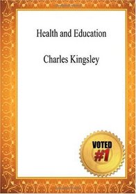 Health and Education - Charles Kingsley