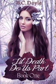 'Til Death Do Us Part (Volume 1)