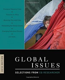 Global Issues; Selections from CQ Researcher 2016 Edition