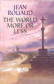 'WORLD MORE OR LESS, THE'