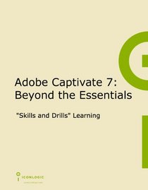Adobe Captivate 7: Beyond the Essentials