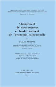 Changement de circonstances et bouleversement de l'conomie contractuelle