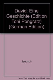 David: Eine Geschichte (Edition Toni Pongratz) (German Edition)