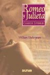 ROMEO Y JULIETA (Clasicos Juveniles/ Juvenile Classics)