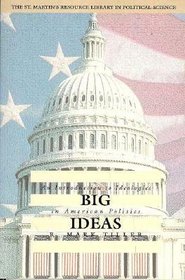 Big Ideas: An Introduction to Ideologies in American Politics