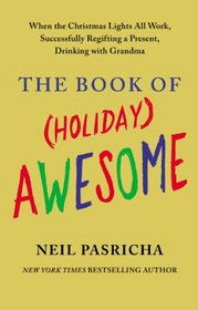 The Book of 'Holiday' Awesome