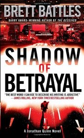 Shadow of Betrayal (Jonathan Quinn, Bk 3)