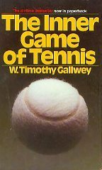 The Inner Game of Tennis