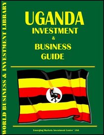 Uganda Investment & Business Guide