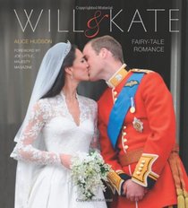 Will & Kate: Fairy-Tale Romance