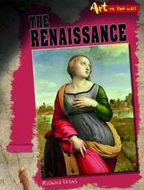 The Renaissance (Art Off the Wall)