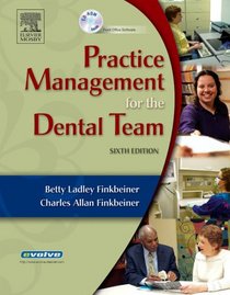 Practice Management for the Dental Team (PRACTICE MANAGEMENT FOR THE DENTAL TEAM)