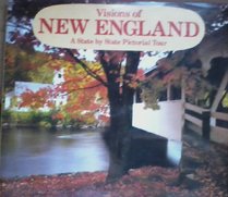 Visions of New England: A State by State Pictorial Tour