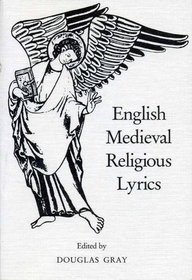 English Medieval Religious Lyrics (UEP - Exeter Medieval Texts and Studies)