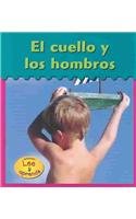 El Cuello Y Los Hombros (Es Mi Cuerpo) (Spanish Edition)