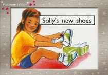 Sally's New Shoes, Level 2 Grade K: Rigby PM Platinum, Leveled Reader (Levels 1-2) (PMS)