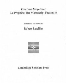 Le Prophte: The Manuscript Facsimile