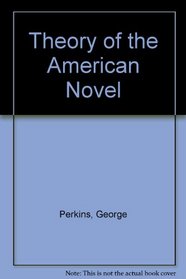 Theory of the American Novel (Rinehart editions)
