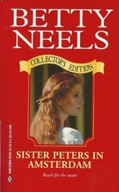 Sister Peters in Amsterdam (Betty Neels Collector's Edition)