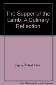 The Supper of the Lamb: A Culinary Reflection