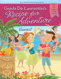 Hawaii! #6 (Recipe for Adventure)