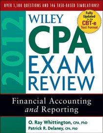 Wiley CPA Exam Review 2012, Financial Accounting and Reporting