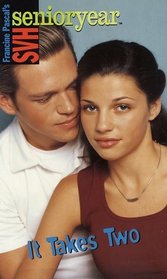 It Takes Two (Sweet Valley High Sr. Year(TM))