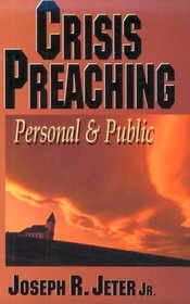 Crisis Preaching: Personal and Public