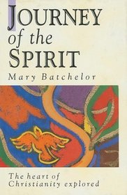 Journey of the Spirit: The Heart of Christianity Explored