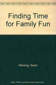 Finding Time for Family Fun