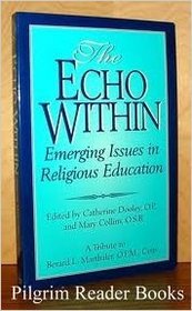 The Echo Within: Emerging Issues in Religious Education
