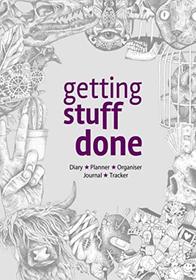 Getting Stuff Done - Diary, Planner, Organiser, Journal and Tracker.: Weekly, Monthly and Yearly Blank Date Planner / Organiser / Journal with ... pages. Tattoo style illustrations. 7