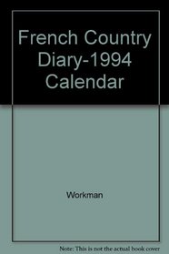 French Country Diary-1994 Calendar