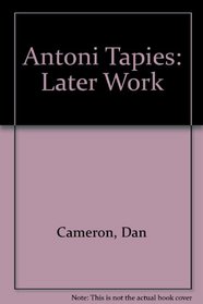 Antoni Tapies: Recent Work: January 14-February 12, 2000