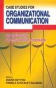 Case Studies for Organizational Communication