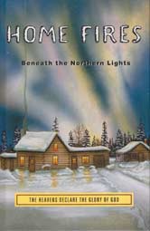 Home Fires Beneath The Nothern Lights