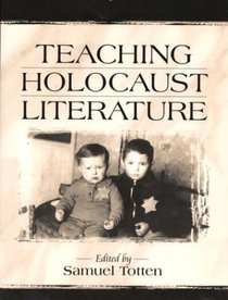 Teaching Holocaust Literature